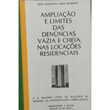 Livro Ampliação E Limites Das Denúncias Vazia E Cheia Nas Locações Residenciais João Gualberto Agra Belmonte 1977 