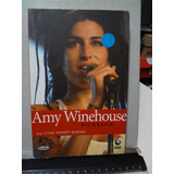 Livro Amy Winehouse Biografia Chas Newkey burden