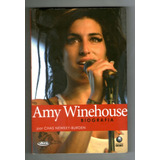 Livro Amy Winehouse Biografia Por Chas Newkey burden