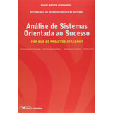 Livro Análise De Sistemas Orientada Ao Sucesso: Por Que Os P