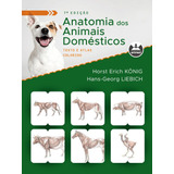 Livro Anatomia Dos Animais Domésticos