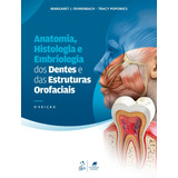 Livro Anatomia Histologia E Embriologia Dos Dentes E Das Estruturas Orofaciais 5 Edição 2022