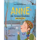 Livro Anne De Green Gables Infantil