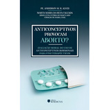 Livro Anticonceptivos Provocam Aborto