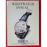 Livro Anuario Wristwatch 2001 Catalogo Preços