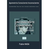 Livro Apometria Consciente Inconsciente