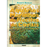 Livro Aquarios Marinhos De
