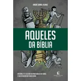 Livro Aqueles Da Biblia