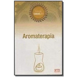 Livro Aromaterapia Coleção Caras Zen