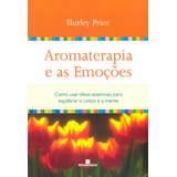 Livro Aromaterapia E As