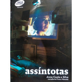 Livro Arte Cinema Exposição Assíntotas Anna Costa E Silva Livro Catálogo Da Exposição Da Caixa Cultural Ana Costa E Silva