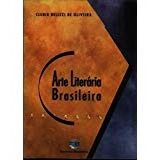 Livro Arte Literária Brasileira Clenir Bellezi De Oliveira 2003 