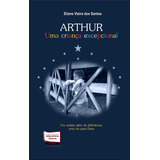 Livro Arthur Uma Crianca