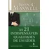 Livro As 21 Indispensáveis Qualidades De Um Líder De John C Maxwell 1ª Edição Capa Mole 2012 Editora Thomas Nelson Brasil