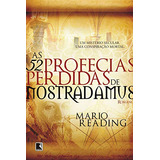 Livro As 52 Profecias Perdidas De Nostradamus De Nostradamus