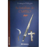 Livro As Batalhas Do Castelo Domingos Pellegrini 2003