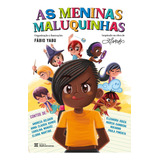 Livro As Meninas Maluquinhas