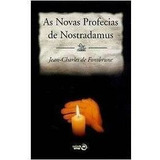 Livro As Novas Profecias De Nostradamus Jean charles De Fontbrune 1999 