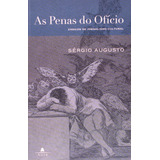 Livro As Penas Do Ofício Ensaios De Jornalismo Cultural Autor Sérgio Augusto Pinto
