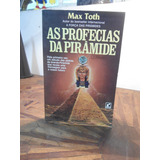 Livro As Profecias Das Pirâmides Max Toth 1979