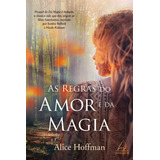 Livro As Regras Do Amor E Da Magia De Alice Hoffman 1 Edição Capa Mole Em Português 2019 Editora Jangada