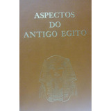 Livro Aspectos Do Antigo Egito - Editora Ordem Do Graal Na Terra [0000]