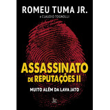 Livro Assassinato De Reputações Ii