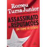Livro Assassinato De Reputacoes Um Crime De Estado