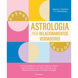 Livro Astrologia Para Relacionamentos Verdadeiros