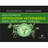 Livro Atlas Colorido De Osteologia Veterinária