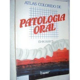 Livro Atlas Colorido De Patologia Oral Goro Ishikawa's