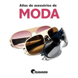 Livro Atlas De Acessorios