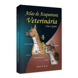 Livro Atlas De Acupuntura Veterinária Cães