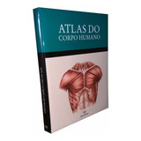 Livro Atlas Do Corpo
