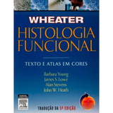 Livro Atlas Medicina Wheater Histologia Funcional