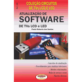 Livro Atualização De Software Para Tvs Lcd E Led
