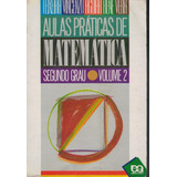 Livro Aulas Práticas De Matemática 2 Grau Vol 2 prof 