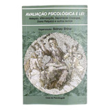 Livro Avaliação Psicológica E Lei Adoção Vitimização Separação Conjugal Dano Psíquico E Outros Temas sidney Shine 2005