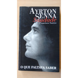 Livro Ayrton Senna Saudade Francisco Santos