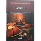 Livro Banquete Dante Alighieri Texto Integral