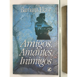 Livro Barbara Victor Amigos Amantes