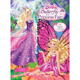 Livro Barbie Butterfly E A Princesa Fairy Ciranda Cultural