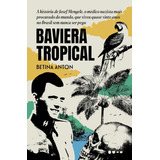 Livro Baviera Tropical