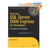 Livro Beginning Sql Server 2008 Express For Developers - Robin Dewson [2009]