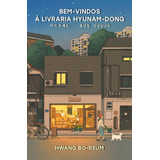 Livro Bem vindos À Livraria Hyunam dong Hwang Bo reum
