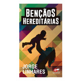 Livro Bençãos Hereditárias Jorge Linhares