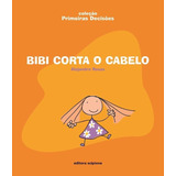 Livro Bibi Corta O Cabelo