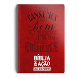 Livro Bíblia Em Ação De Estudo   Versão Mensagem   Luxo Verm