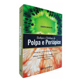 Livro Biologia E Patologia Da Polpa