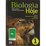 Livro Biologia Hoje, Volume 1, Sérgio Linhares